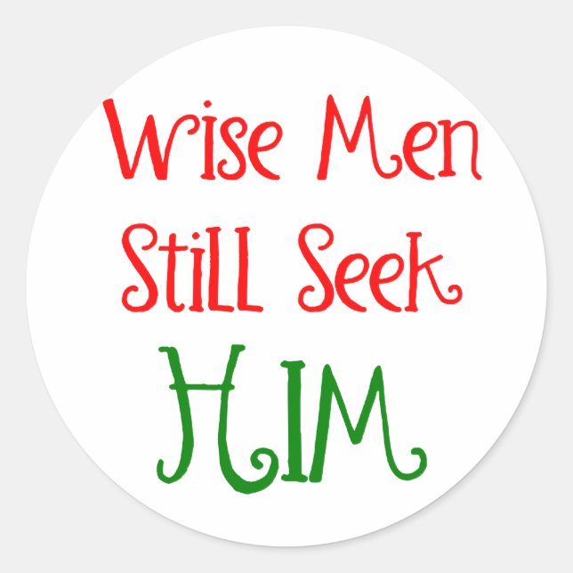 Sticker Rond Les Hommes Sages Lui Demandent Encore Noël (Devant)