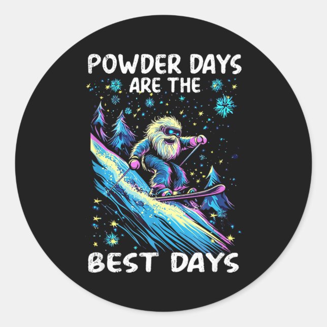 Sticker Rond Les jours de poudre sont les jours  (Devant)
