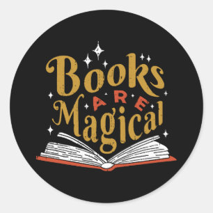 Sticker Rond Les livres anciens sont magiques