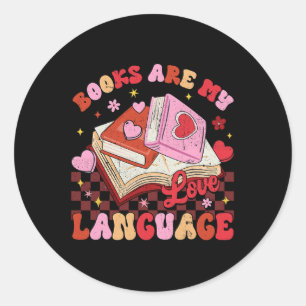 Sticker Rond Les livres sont mon langage d'amour Lectrice amour