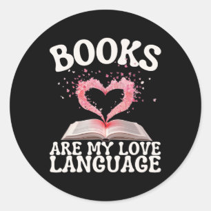 Sticker Rond Les livres sont mon langage de l'amour Lectrice am