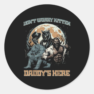 Sticker Rond Les loups ne s'inquiètent pas les papas chatons so