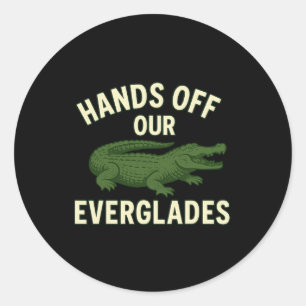 Sticker Rond Les Mains De Nos Everglades Sauvons Les Glades All