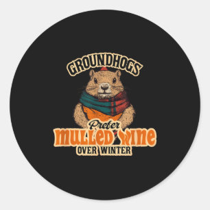 Sticker Rond Les marmottes préfèrent le vin chaud à l'hiver 