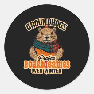 Sticker Rond Les marmottes préfèrent les jeux de société à l'hi