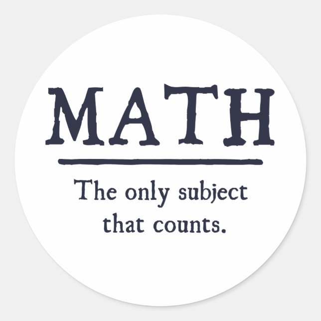 Sticker Rond Les Maths Le Seul Sujet Qui Compte (Devant)