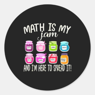Sticker Rond Les Maths Sont Ma Passion Et Je Suis Là Pour Les R