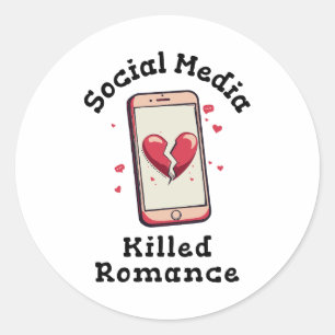 Sticker Rond Les médias sociaux ont tué Romance