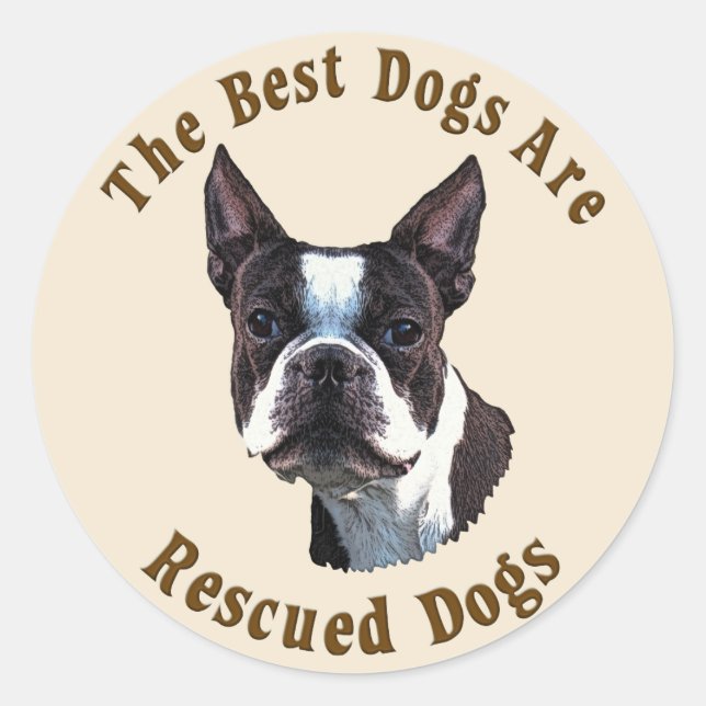 Sticker Rond Les meilleurs chiens sont Secourus - Boston Terrie (Devant)