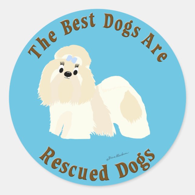 Sticker Rond Les Meilleurs Chiens Sont Secourus (Chih Tzu) (Devant)