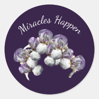 Sticker Rond Les miracles se produisent Iris Fleurs Inspiration