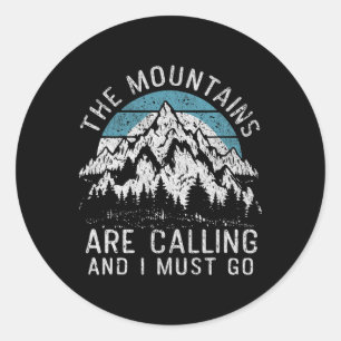Sticker Rond Les montagnes appellent Randonnée Hommes Femmes