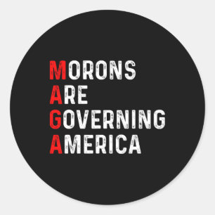 Sticker Rond Les Morons dirigent l'Amérique contre Trump