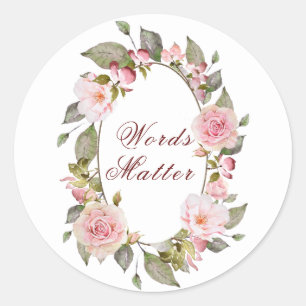 Sticker Rond "Les mots comptent" Cadre floral1