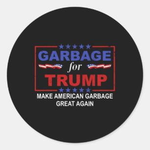 Sticker Rond Les ordures de Trump font des ordures américaines
