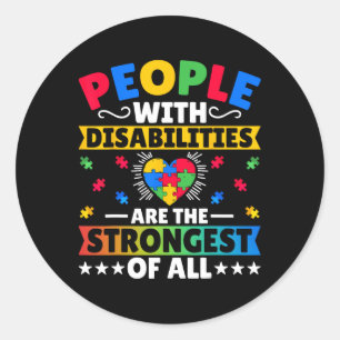 Sticker Rond Les Personnes Handicapées Sont Les Plus Fortes De 