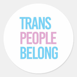 Sticker Rond Les personnes trans appartiennent