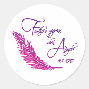 Sticker Rond Les Plumes Apparaissent Lorsque Les Anges Sont Prè