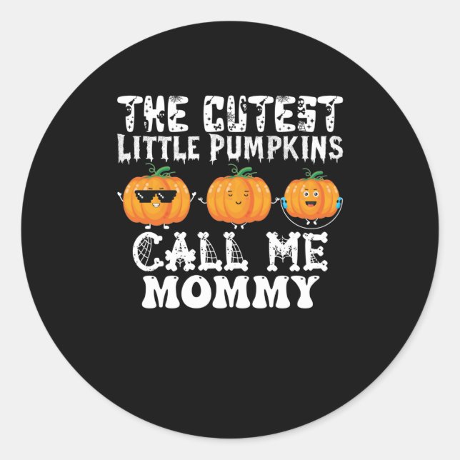 Sticker Rond Les plus mignons petits potirons m'appellent maman (Devant)