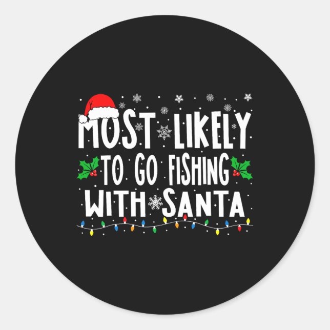 Sticker Rond Les Plus Probables D'Aller Pêcher Avec Père Noël P (Devant)