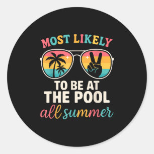 Sticker Rond Les Plus Probables D'Être À La Piscine Tous Été Fa