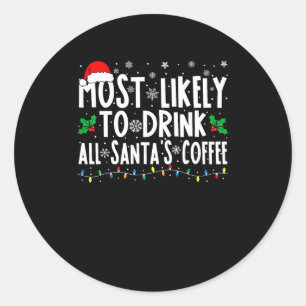 Sticker Rond Les Plus Susceptibles De Boire Tout Père Noël Corr