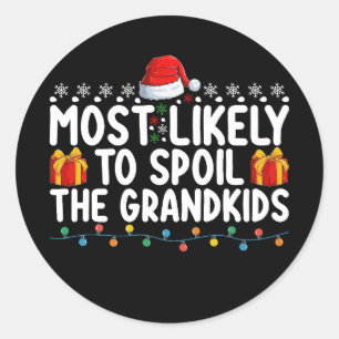 Sticker Rond Les Plus Susceptibles De Gâcher Les Petits-Enfants