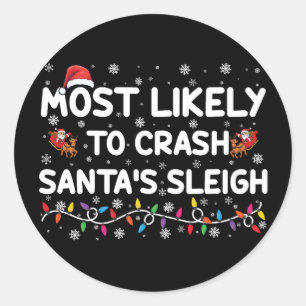 Sticker Rond Les Plus Susceptibles D'Écraser Santas Sleigh Drôl