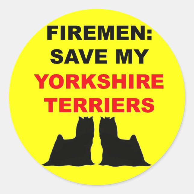 Sticker Rond Les pompiers sauvent mes Yorkshire Terriers (Devant)