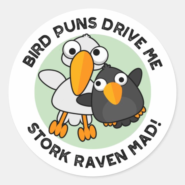 Sticker Rond Les Puns D'Oiseaux Nous Conduisent À La cigogne Co (Devant)