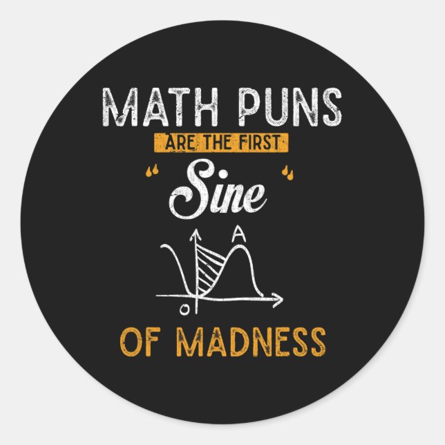 Sticker Rond Les Puns Maths De Calcul Drôle Sont La Première Si (Devant)