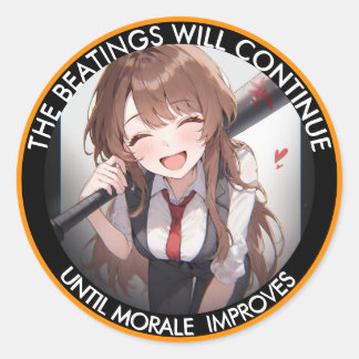 Sticker Rond Les raclées continueront jusqu'à ce que la morale
