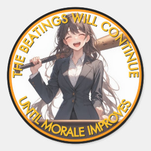 Sticker Rond Les raclées continueront jusqu'à ce que la moralit