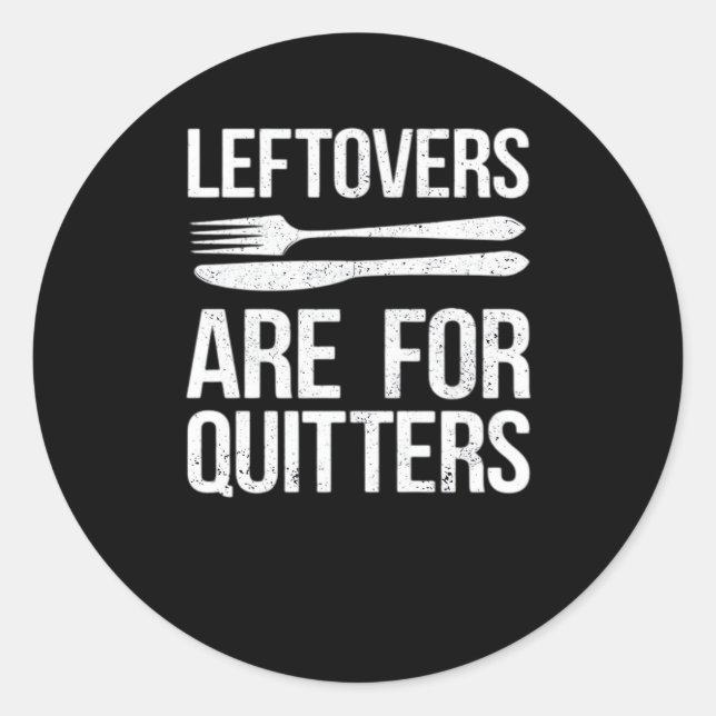 Sticker Rond Les Restes De Thanksgiving Sont Pour Quitters Clas (Devant)