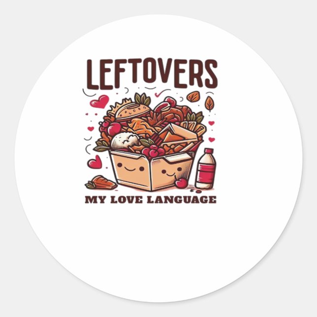 Sticker Rond Les Restes Sont Pour Les Quitters - Drôle Design C (Devant)