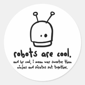 Sticker Rond les robots sont cool1