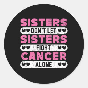 Sticker Rond Les soeurs ne permettent pas aux soeurs de combatt