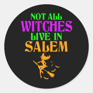 Sticker Rond Les sorcières ne vivent pas à Salem Halloween bala