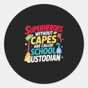 Sticker Rond Les super-héros de concierge sans capes sont appel