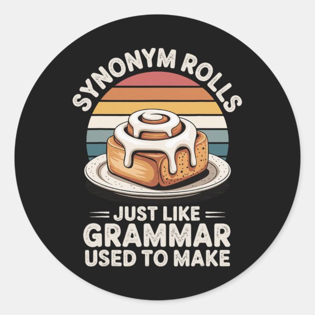 Sticker Rond Les synonymes roulent juste comme la grammaire uti (Devant)