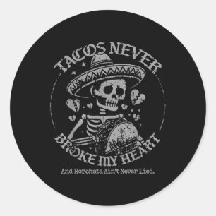 Sticker Rond Les Tacos Ne M'Ont Jamais Frustré Le Coeur Et L'Ai