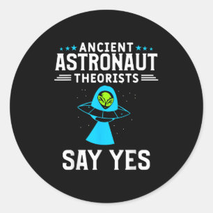 Sticker Rond Les Théoristes D'Astronautes Anciens Disent Oui Al