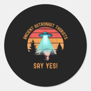 Sticker Rond Les Théoristes Des Astronautes Anciens Disent Oui