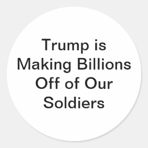 Sticker Rond Les troupes font des milliards pour Trump Hankamer