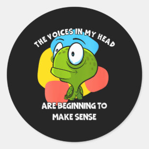 Sticker Rond Les voix dans la tête drôle humour citation pour f