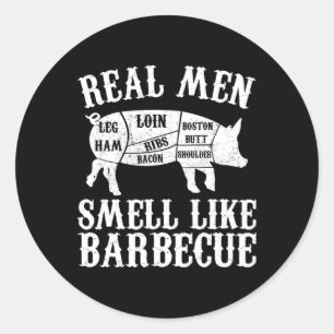 Sticker Rond Les vrais hommes sentent comme Byrbeque Bbq Byrbec