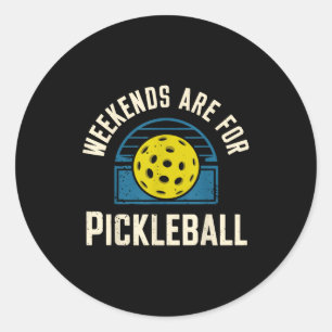 Sticker Rond Les week-ends sont pour le pickleball drôle pickle
