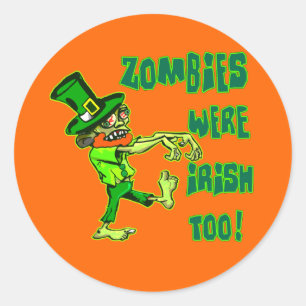 Sticker Rond Les Zombies Étaient Irlandais Aussi !