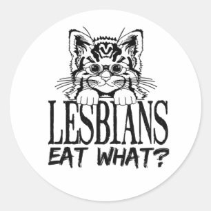 Sticker Rond LESBIENNES MANGENT QUOI ? T-Shirt