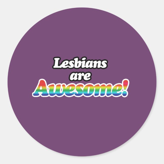 STICKER ROND LESBIENNES SONT FORMIDABLES (Devant)